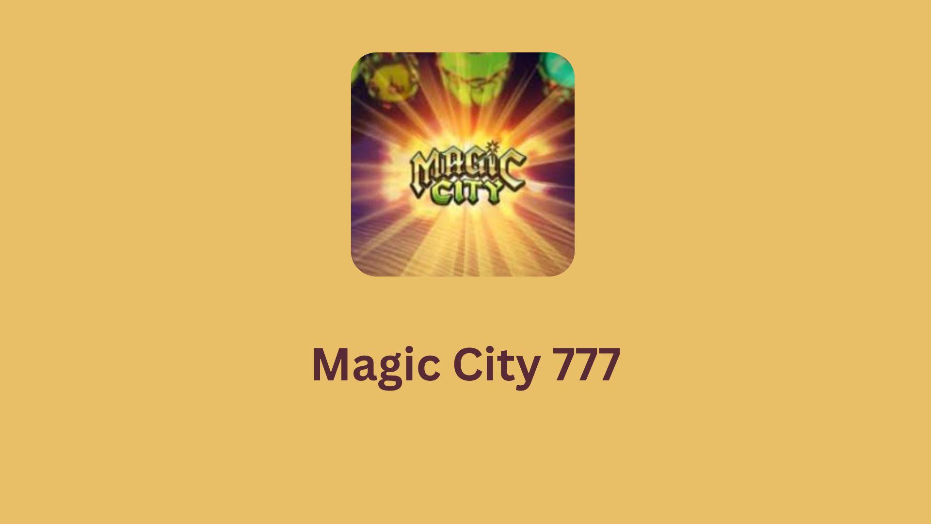 Magic City 777